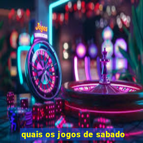 quais os jogos de sabado